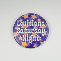 Louisiana Saturday Night Game Day Button